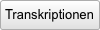 Transkriptionen