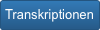 Transkriptionen